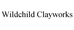 WILDCHILD CLAYWORKS trademark