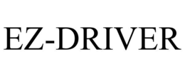 EZ-DRIVER trademark