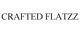 CRAFTED FLATZZ trademark