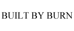BUILT BY BURN trademark