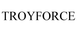 TROYFORCE trademark