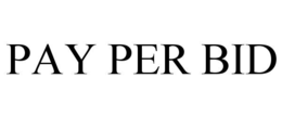 PAY PER BID trademark