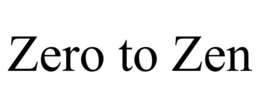 ZERO TO ZEN trademark