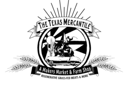 THE TEXAS MERCANTILE A MAKERS MARKET & FARM SHOP REGENERATIVE GRASS-FED MEATS & MORE trademark