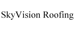 SKYVISION ROOFING trademark