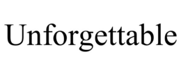 UNFORGETTABLE trademark