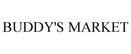 BUDDY'S MARKET trademark