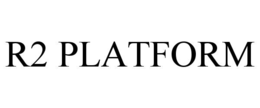 R2 PLATFORM trademark