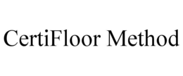 CERTIFLOOR METHOD trademark