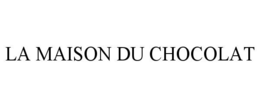 LA MAISON DU CHOCOLAT trademark