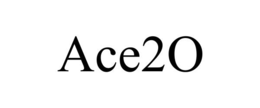 ACE2O trademark