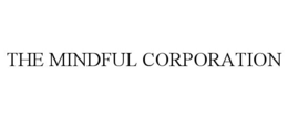 THE MINDFUL CORPORATION trademark