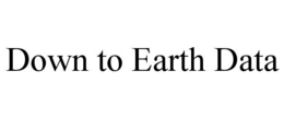 DOWN TO EARTH DATA trademark