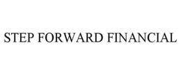 STEP FORWARD FINANCIAL trademark