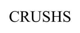 CRUSHS trademark