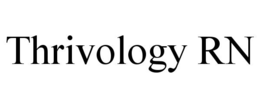THRIVOLOGY RN trademark