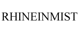 RHINEINMIST trademark