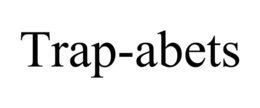 TRAP-ABETS trademark