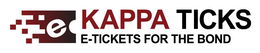 E KAPPA TICKS E-TICKETS FOR THE BOND trademark
