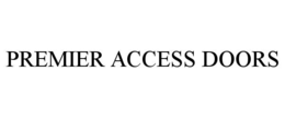 PREMIER ACCESS DOORS trademark