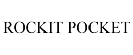 ROCKIT POCKET trademark