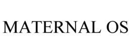 MATERNAL OS trademark