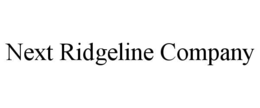 NEXT RIDGELINE COMPANY trademark
