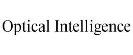 OPTICAL INTELLIGENCE trademark