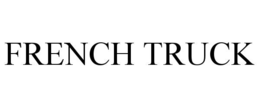 FRENCH TRUCK trademark