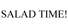 SALAD TIME! trademark