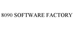 8090 SOFTWARE FACTORY trademark