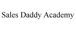 SALES DADDY ACADEMY trademark