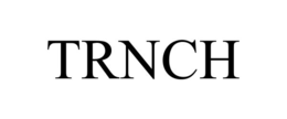 TRNCH trademark