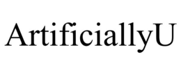 ARTIFICIALLYU trademark