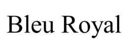 BLEU ROYAL trademark