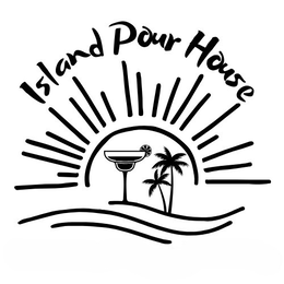 ISLAND POUR HOUSE trademark