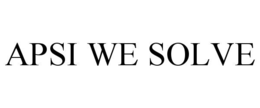 APSI WE SOLVE trademark