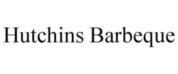 HUTCHINS BARBEQUE trademark