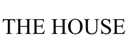 THE HOUSE trademark