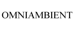 OMNIAMBIENT trademark