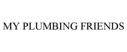MY PLUMBING FRIENDS trademark