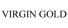 VIRGIN GOLD trademark