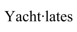 YACHT · LATES trademark