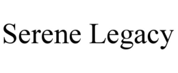 SERENE LEGACY trademark