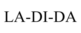 LA-DI-DA trademark
