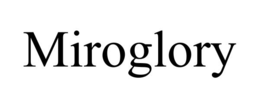 MIROGLORY trademark