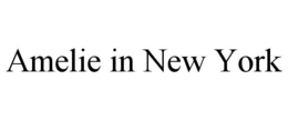 AMELIE IN NEW YORK trademark
