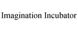 IMAGINATION INCUBATOR trademark