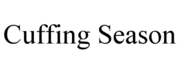 CUFFING SEASON trademark