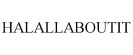 HALALLABOUTIT trademark